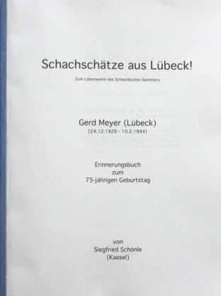 Siegfried Schnle: Schachschtze in Lbeck. 2. durchgesehene Auflage 2015. Schachsammlung Gerd Meyer.