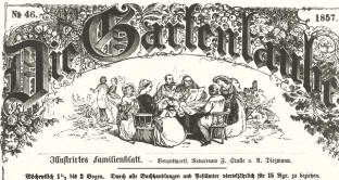 das illustrierte Familienblatt die Gartenlaube. Titel der Zeitschrift von 1857.