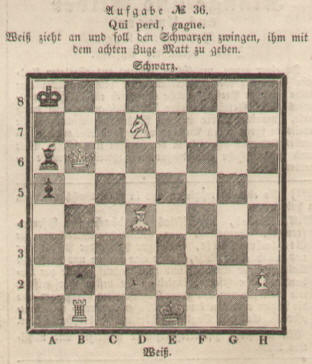 Schach Qui perd, gagne. Wei zieht an und soll den Schwarzen zwingen, ihm mit dem achten Zuge Matt zu geben