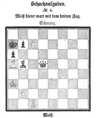 Schachaufgabe Nr. 4 - 4. November 1843. Wei bietet matt mit dem dritten Zug.